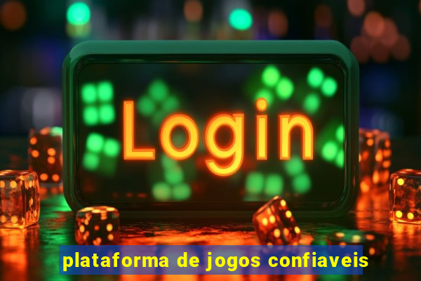 plataforma de jogos confiaveis